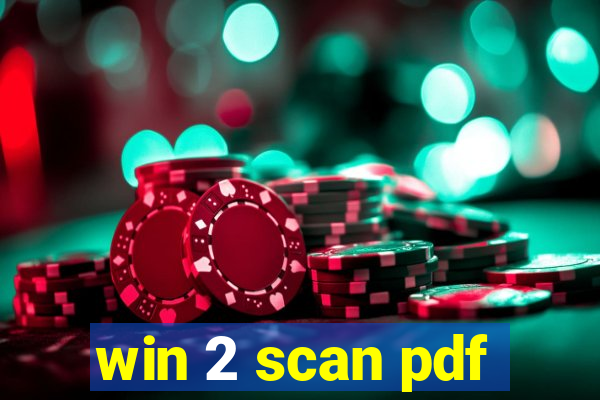 win 2 scan pdf