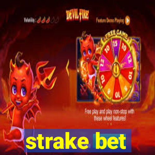 strake bet