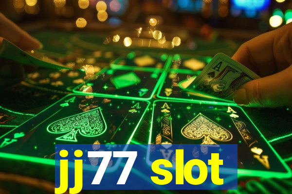 jj77 slot