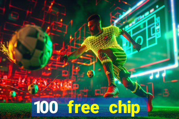 100 free chip casino captain jack 2021