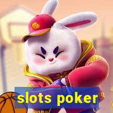 slots poker