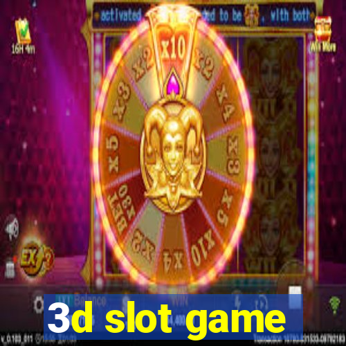 3d slot game