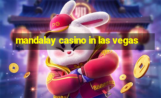 mandalay casino in las vegas