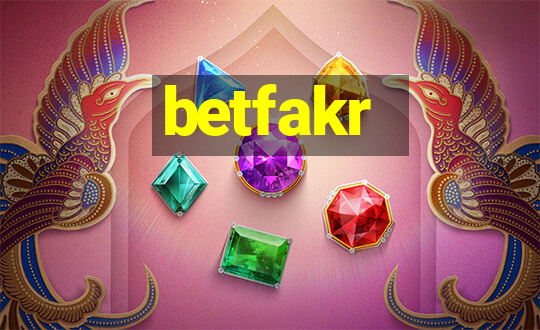 betfakr