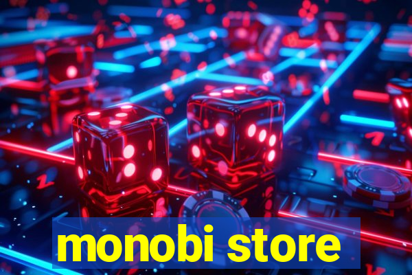 monobi store