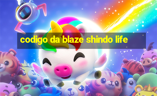 codigo da blaze shindo life