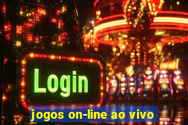 jogos on-line ao vivo