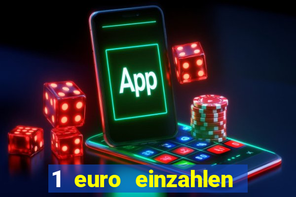 1 euro einzahlen casino 2020