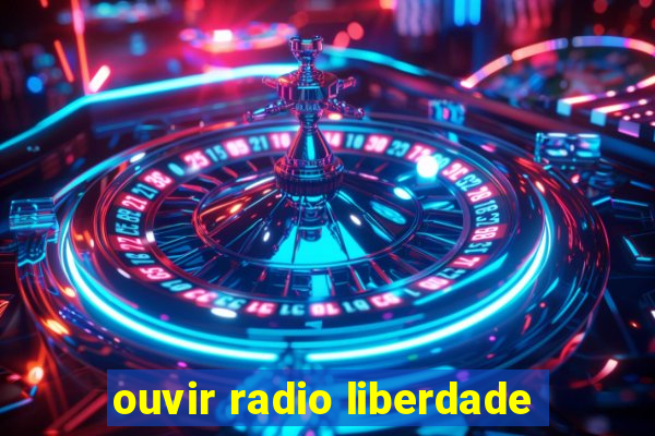 ouvir radio liberdade