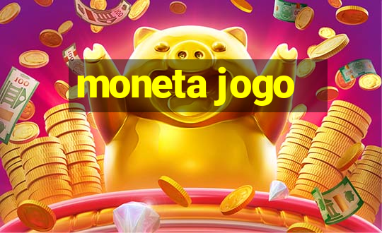 moneta jogo