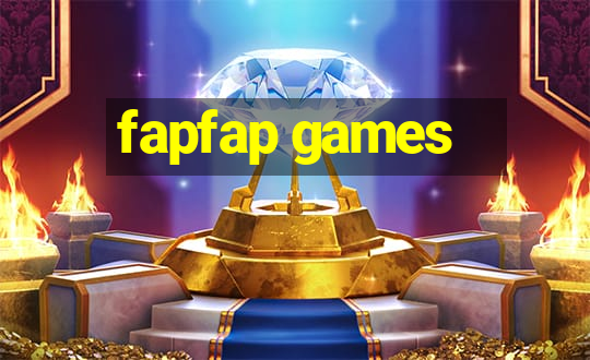 fapfap games