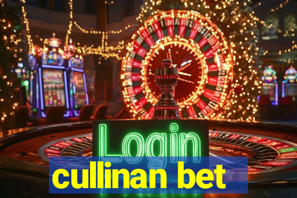 cullinan bet