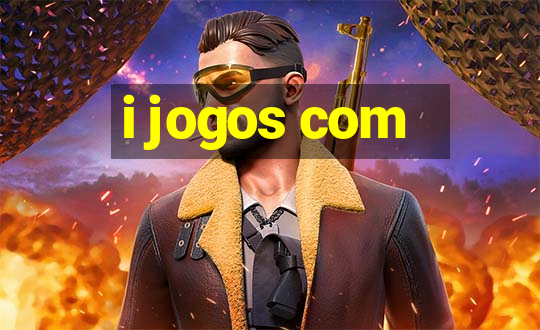 i jogos com