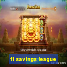 fi savings league