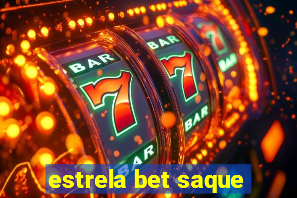 estrela bet saque