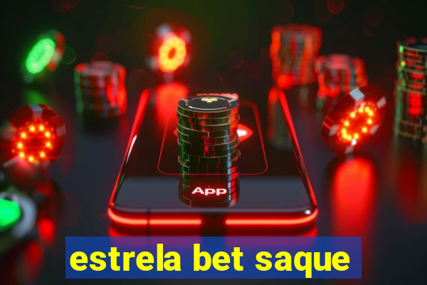 estrela bet saque