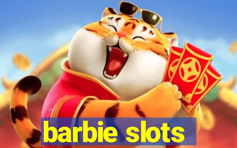 barbie slots