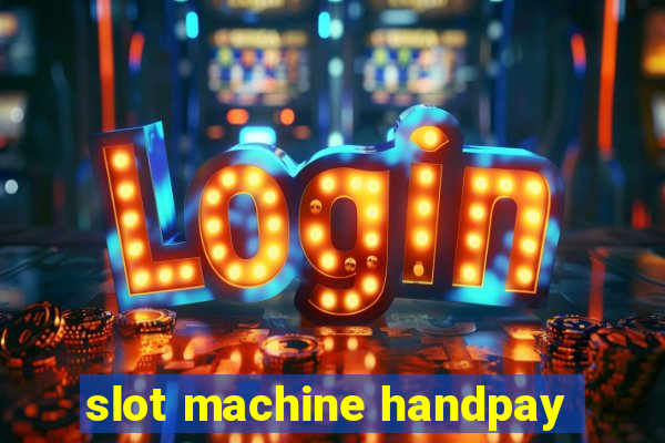 slot machine handpay