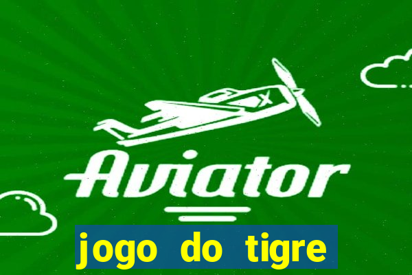 jogo do tigre grátis sem depósito