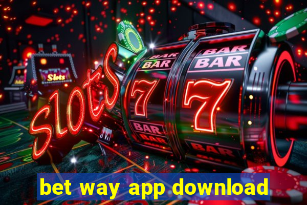 bet way app download