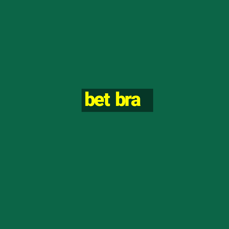 bet bra