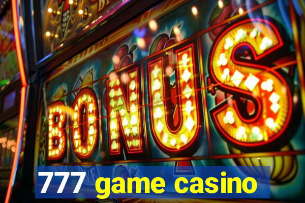 777 game casino