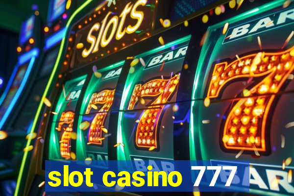 slot casino 777