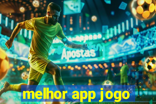 melhor app jogo