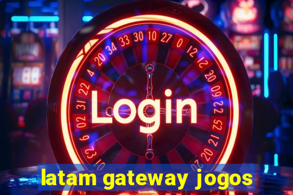 latam gateway jogos