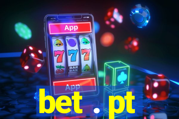 bet . pt