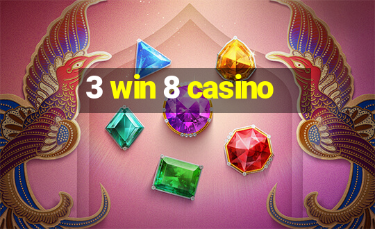 3 win 8 casino