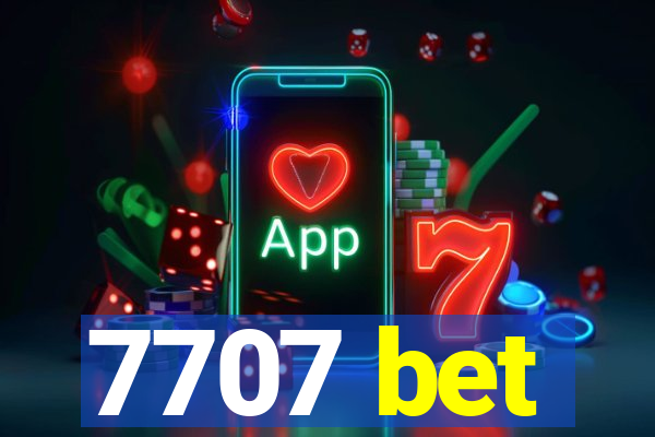 7707 bet