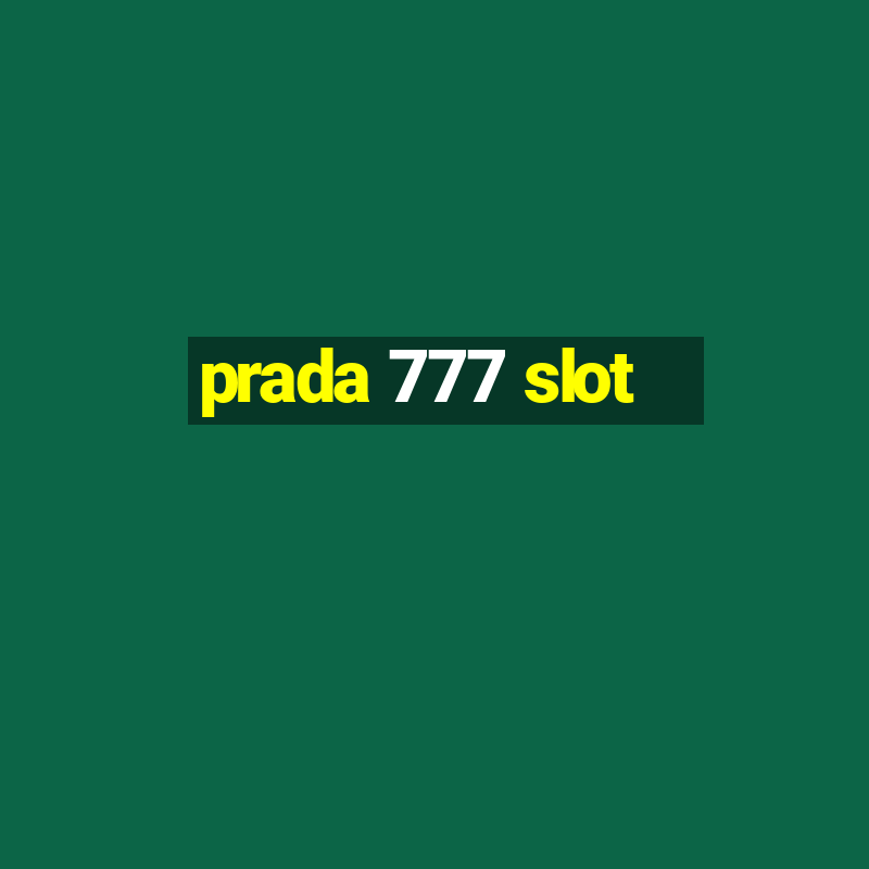 prada 777 slot