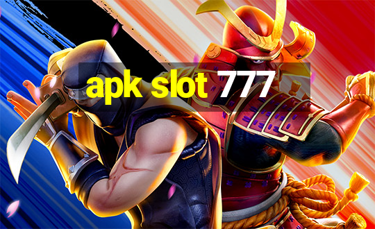 apk slot 777