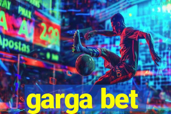 garga bet