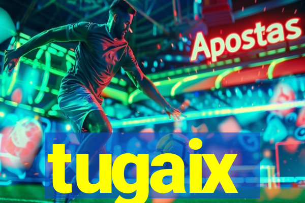 tugaix