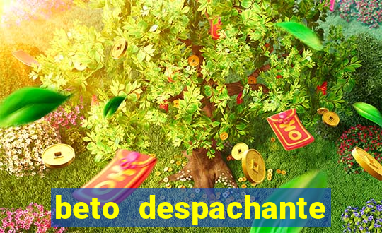 beto despachante pouso alegre