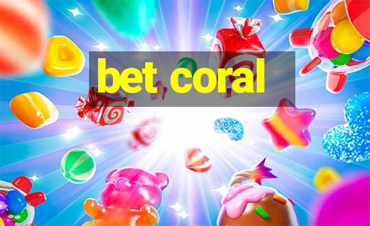 bet coral