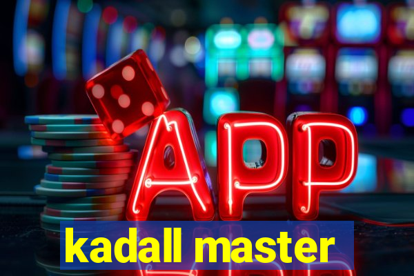 kadall master