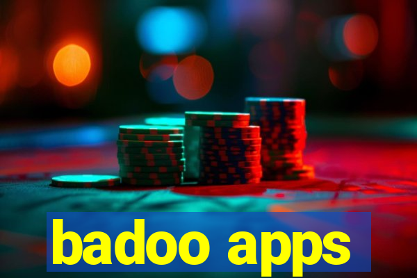 badoo apps