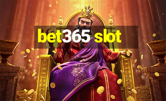 bet365 slot