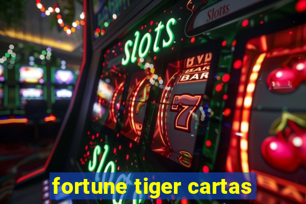 fortune tiger cartas