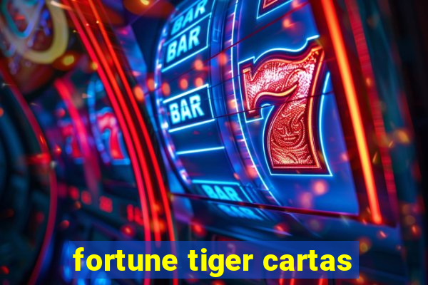 fortune tiger cartas