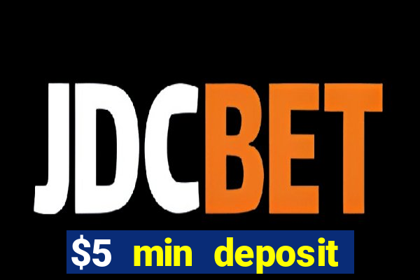 $5 min deposit casino nz