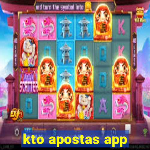 kto apostas app