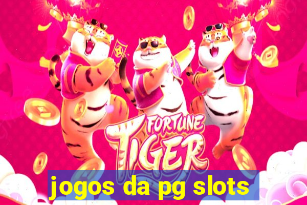 jogos da pg slots