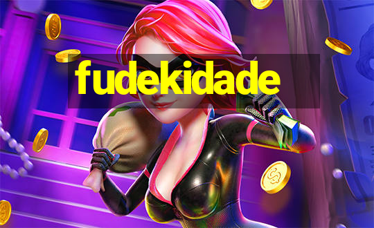 fudekidade