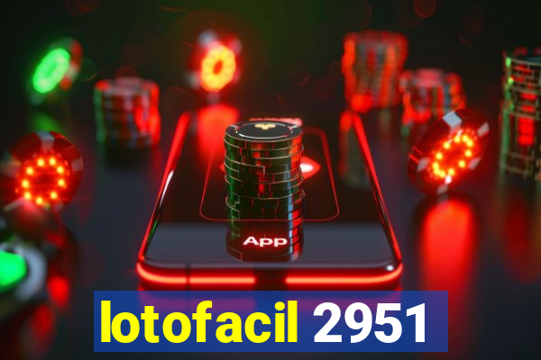 lotofacil 2951