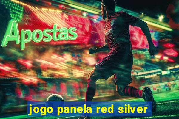 jogo panela red silver