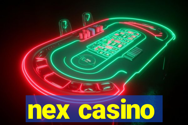 nex casino